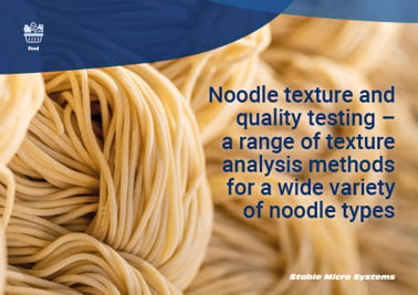 Noodle texture and quality testing –  a range of texture analysis methods for a wide variety of noodle types